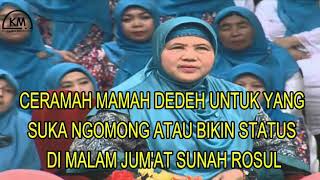 Ceramah mamah Dedeh ,di malam Jum'at Sunah Rosul