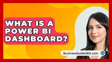 What Is A Power BI Dashboard? - BusinessGuide360.com