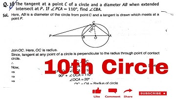 The tangent at a point C of a circle and a diameter AB when extended intersect at P… 10th Circle