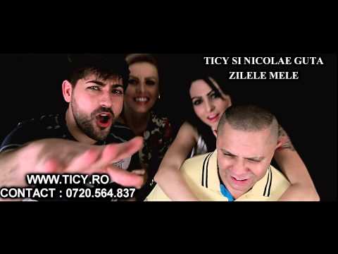 NICOLAE GUTA si TICY - Zilele mele ( Official Track )