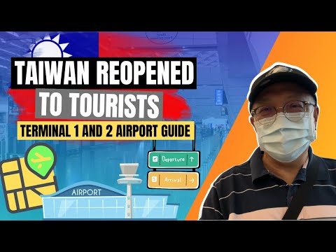 Taiwan Update 2022 | 台灣開放旅遊 | Airport Guide T1 and T2 | No More Quarantine Needed | 旅客免檢疫 | Vlog 41