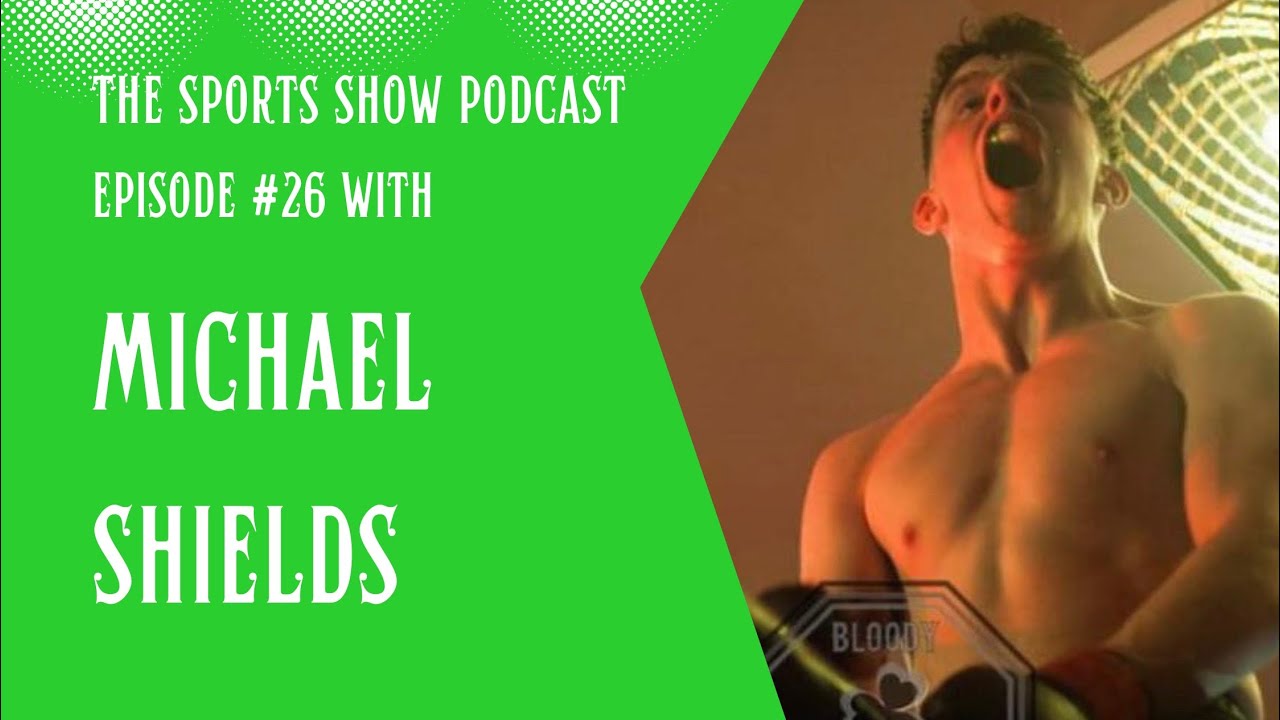 Episode #26 with Michael Shields