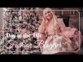 Day in the Life of a Fashion Blogger | My Daily Routine as a Full-Time Blogger