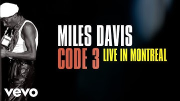 Miles Davis - Code 3 (Live In Montreal - July 7, 1983 - Official Audio)