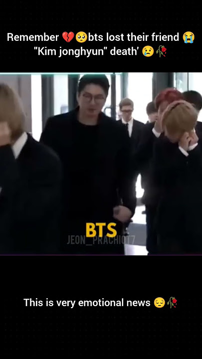 Bts lost their friend 😭'Kim jonghyun' 🥀💔#bts#kimjonghyun#shorts