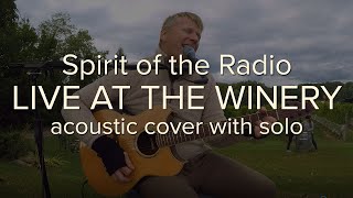 Spirit of the Radio by Rush - LIVE acoustic cover with solo - Ben Richey