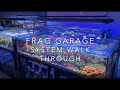 Frag Garage System Walkthrough ๐