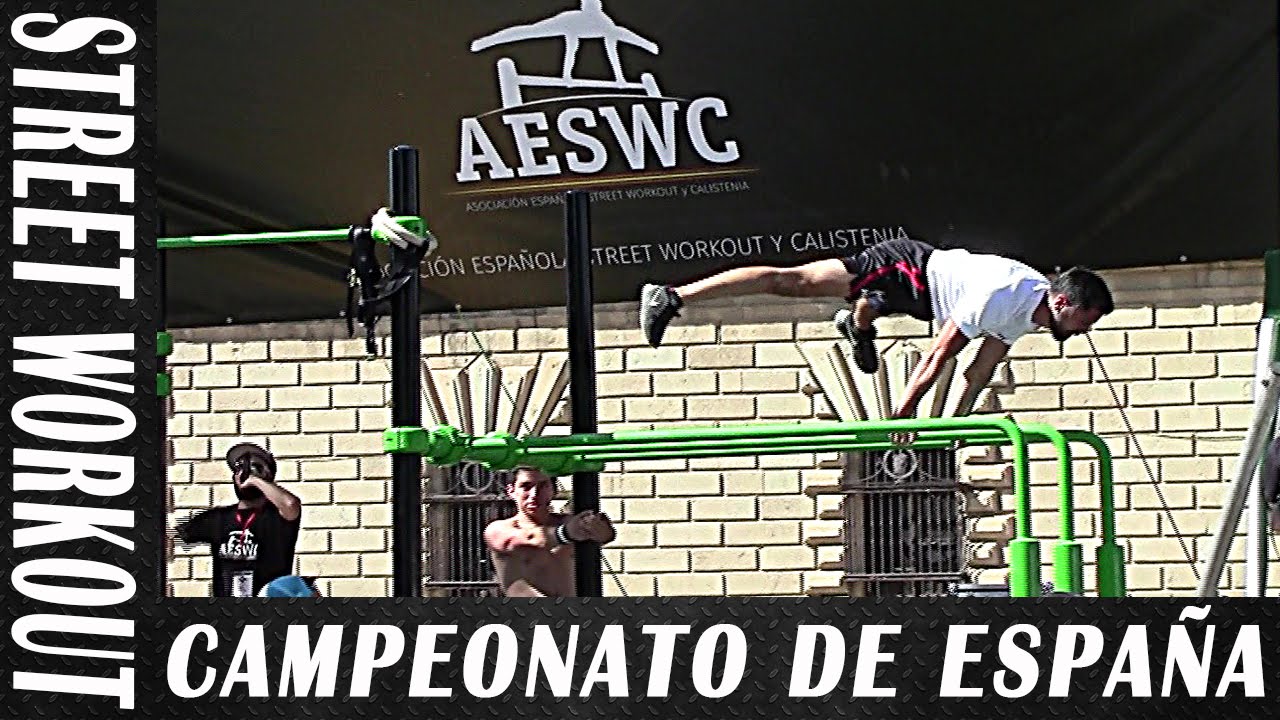 peso corporal que es CAMPEONATO DE ESPAÑA (Toledo + Mulafest) - Calistenia y Street Workout