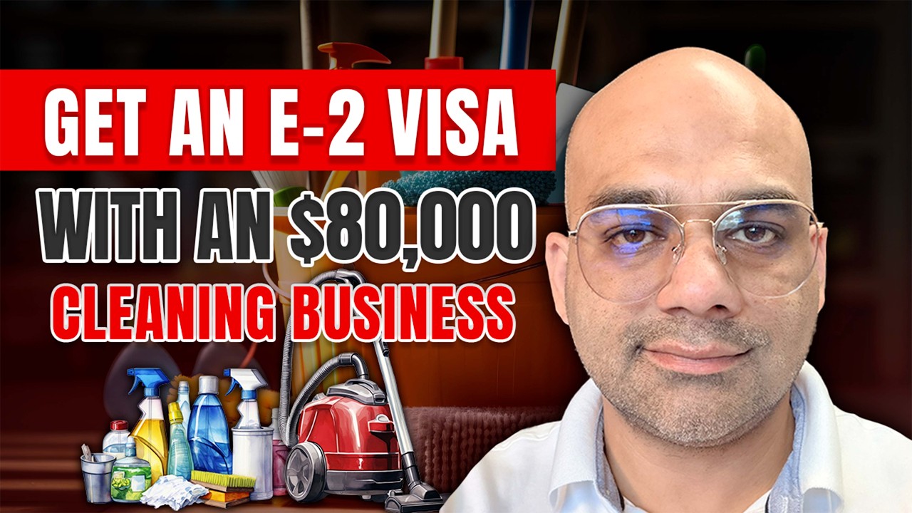 Can You Get an E-2 Visa With $80,000 Cleaning Business? (The Truth)