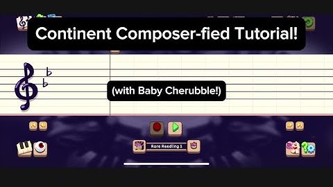 My Singing Monsters The Continent (with Baby Cherubble) Composer-fied Tutorial!