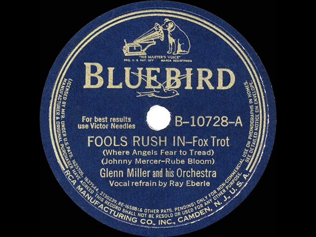 1940 HITS ARCHIVE: Fools Rush In - Glenn Miller (Ray Eberle, vocal)
