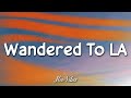 Juice WRLD & Justin Bieber - Wandered To LA (Lyrics)