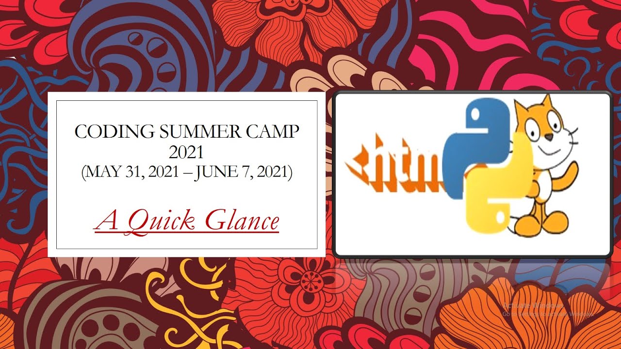 Coding Summer Camp, 2021 (Glimpse)