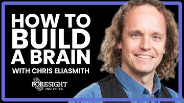 Chris Eliasmith, University of Waterloo | How to Build a Brain