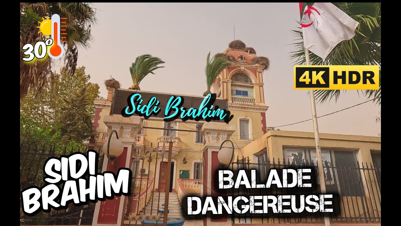 SIDI BRAHIM UNE BALADE QUI A FAILLI ME COÛTER CHER #198 #سيدي_بلعباس  #sidibelabbes #dz