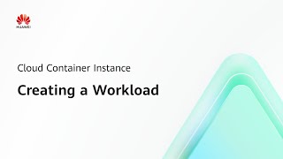 Celebrity Cloud Container Instance (CCI): Create a Workload | Step-by-Step Guides Wealth