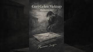 Geri Gelen Mektup (Hüseyin Nihal Atsız) Anadolu Rock & Modern Folk Cover - Muammer Sezgin
