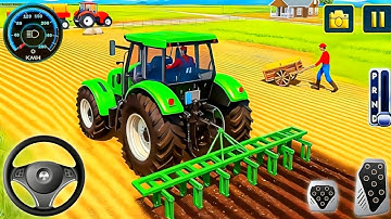 Real Tractor Farming Simulator 2025 - Tractor Game 3D Farming Game - Android Gameplay