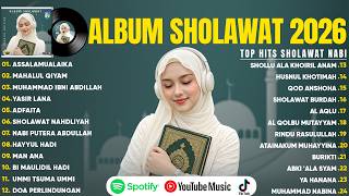 SHOLAWAT MERDU NABI MUHAMMAD SAW TERBARU 2026 BIKIN HATI ADEM - SHOLAWAT MERDU TERPOPULER 2026