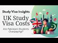 UK Study Visa 2025 | High Costs & Challenges Pakistani Students | UK Too Expensive for Pakistanis?