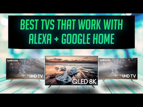 Best Smart TVs that work with Alexa and Google home | (5 top)