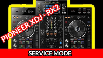 PIONEER XDJ-RX2 How to enter service / test mode.