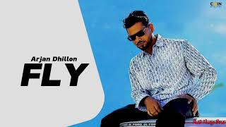 Fly - Arjan Dhillon New Song | Manifest Arjan Dhillon New Album | New Punjabi Songs