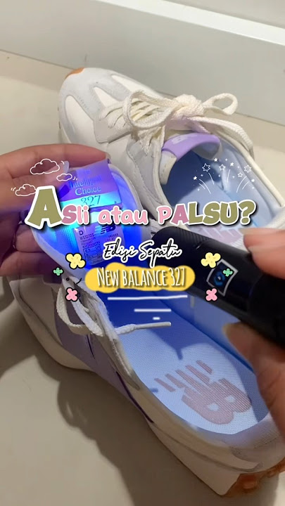 CARA CEK SEPATU NEW BALANCE ORIGINAL ATAU PALSU DENGAN SINAR UV