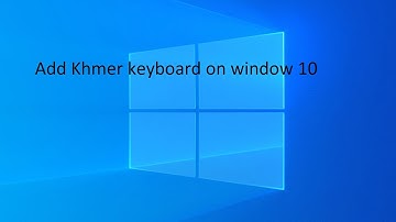 add Khmer keyboard on window 10