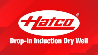 Hatco® Corporation - Drop-In Induction Dry Well