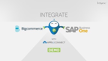 Integrate Bigcommerce and SAP Business One | APPSeCONNECT iPaaS
