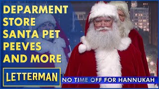 Department Store Santa Pet Peeves And More | David Letterman
