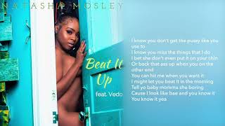 Natasha Mosley- Beat it Up (feat. Vedo) (Lyrics)