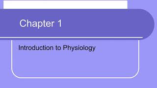 Physiology Chapter 1