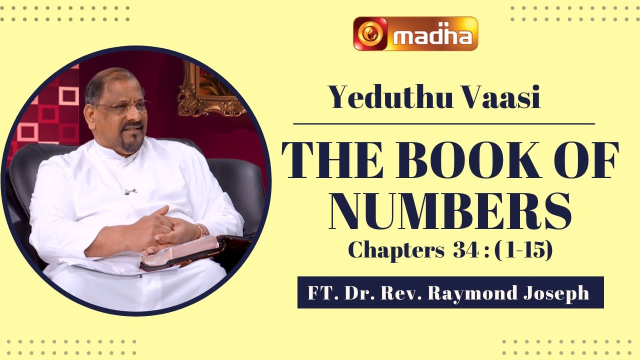 Numbers : Chapter 34: ( 1- 15 ) [Yeduthu Vaasi] - YouTube