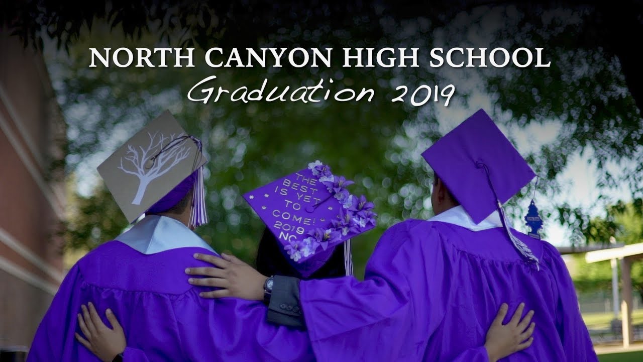 North Canyon High School Graduation 2019 - YouTube