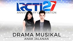 Anak Jalanan Musikal Part 1 [HUT RCTI 27]  - Durasi: 10:32. 