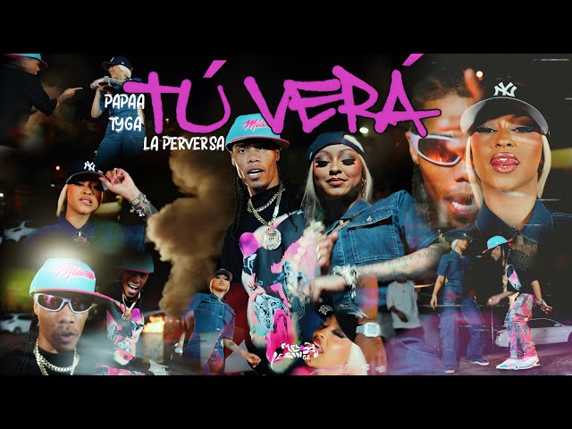 Papaa Tyga x La Perversa - Tú Verá | Video Oficial | Dir. BRUTALFILMS