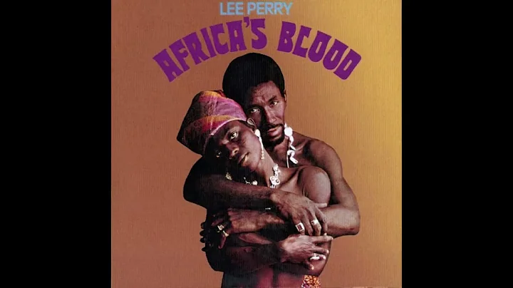 Lee Perry - Africa's Blood (1971) [Full Album]