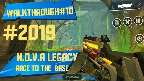 N.O.V.A LEGACY  WALKTHROUGH #10 - RACE TO THE BASE - jungle map #Symbiot68