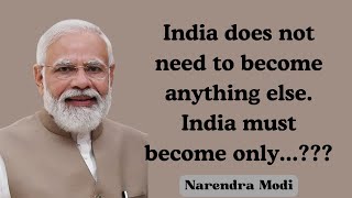 Prime Minister of India Narendra Modi Famous Quotes| Narendra Modi Quotes.