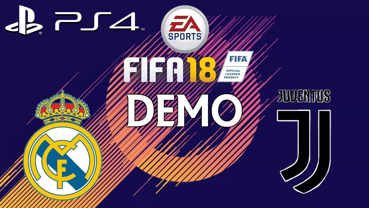 FIFA 18 Demo (PS4) | Real Madrid vs Juventus | Legendary Difficulty