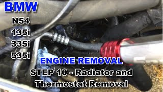 10 BMW 135i N54 E82 - Engine Removal - Radiator and Thermostat Removal