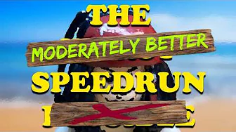 The Moderately Better Speedrun