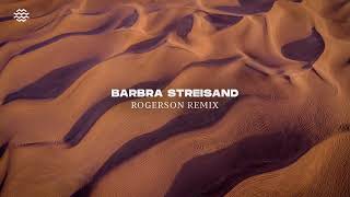 Duck Sauce - Barbra Streisand (Rogerson Remix) Resimi