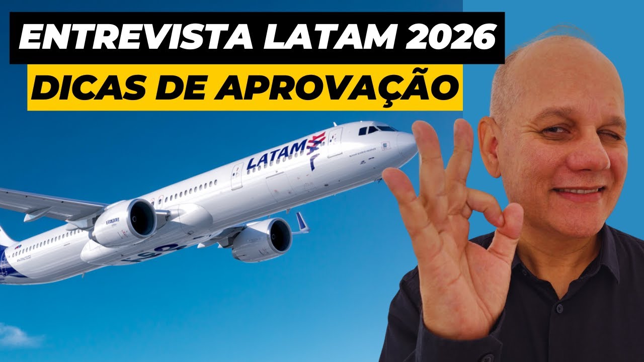 Entrevista Latam 2026 - 7 Respostas p/ GARANTIR sua Vaga