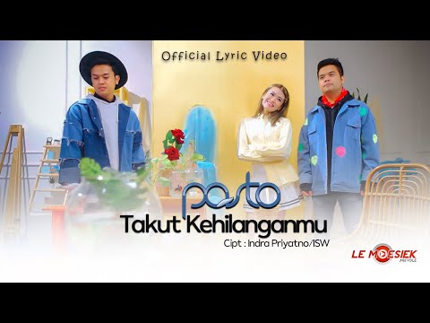 Putar Takut Kehilanganmu - Pasto