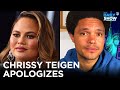 Chrissy Teigen Apologizes for Online Bullying | The Daily Show