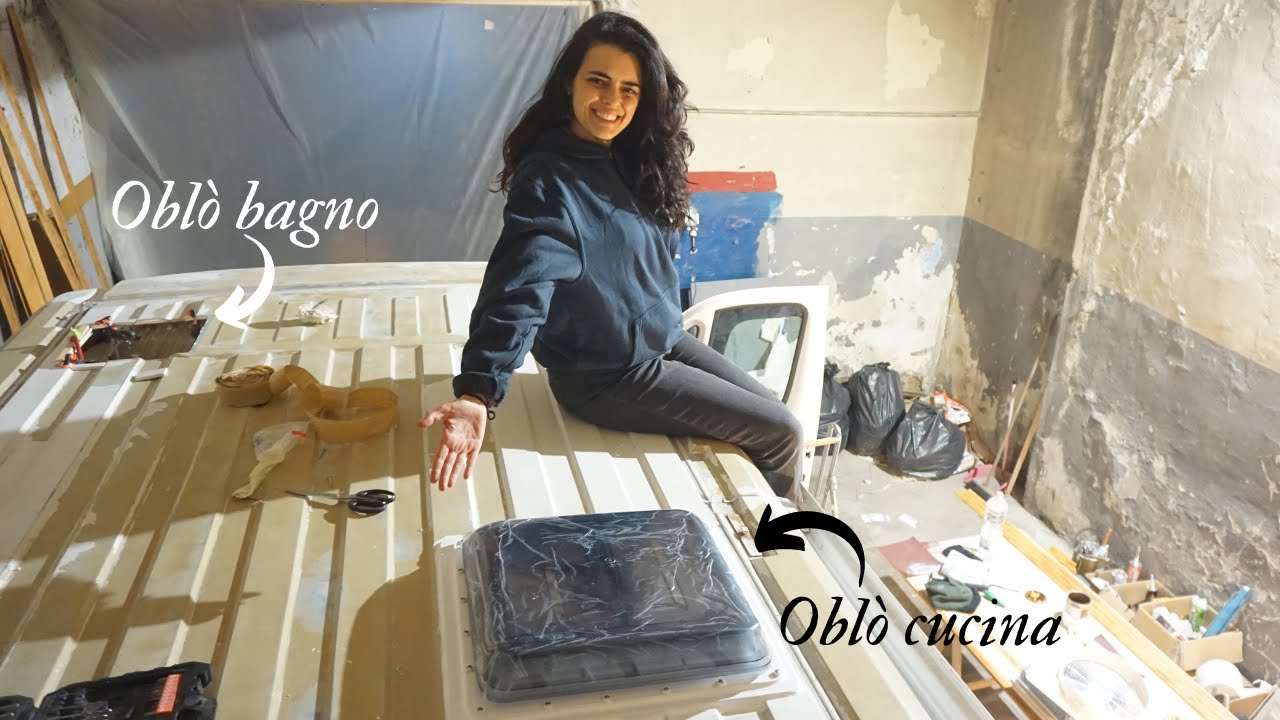 Installiamo due oblò sul tetto del nostro van 🚐