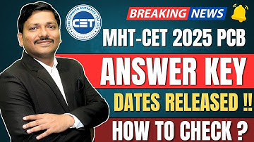 MHT-CET 2025 ANSWER KEY & OBJECTION RAISING DATES RELEASED BY CET CELL OFFICIALLY | PCB | DINESH SIR